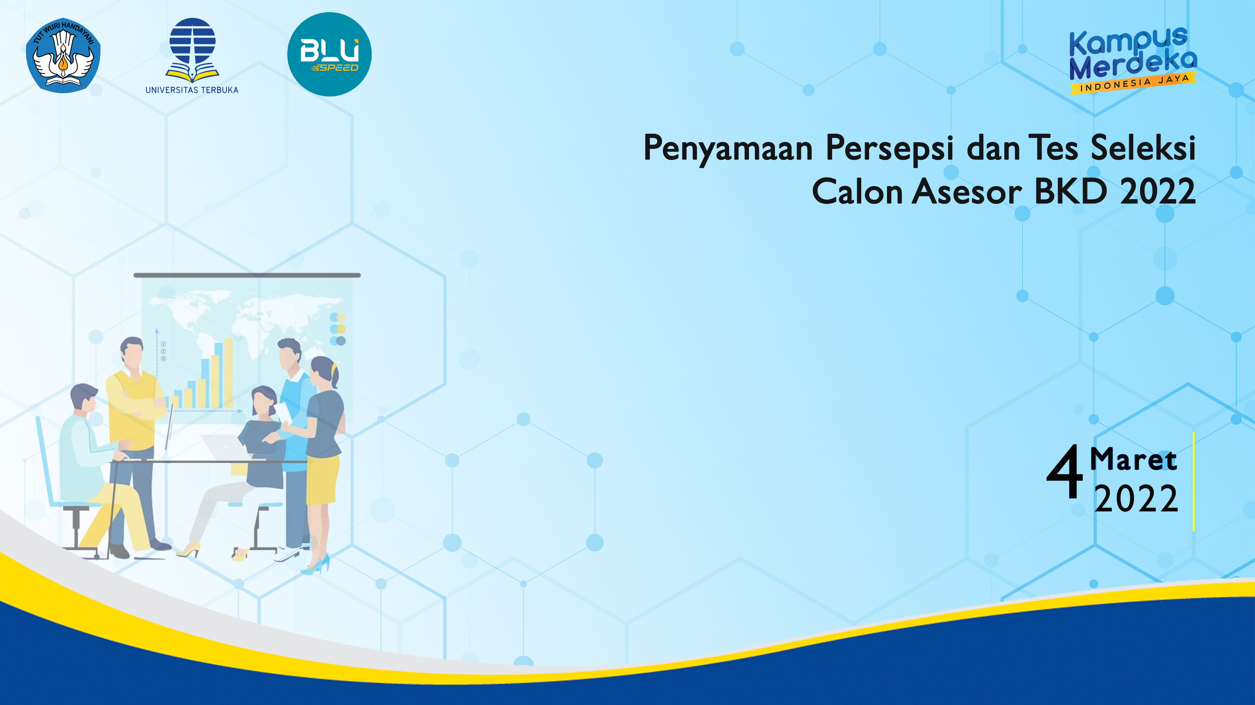 Penyamaan Persepsi dan Tes Seleksi Calon Asesor BKD 2022